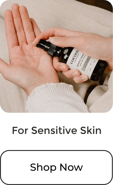 For Sensitive Skin 